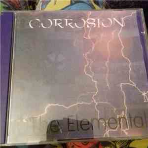 Corrosion  - The Elemental album