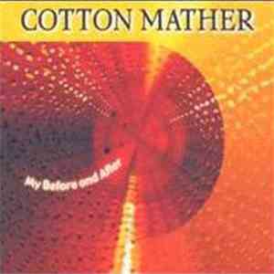 Cotton Mather - My Before And After album