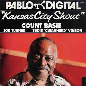 Count Basie, Joe Turner, Eddie "CleanHead" Vinson - Kansas City Shout album