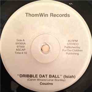 Couzins - Dribble Dat Ball (Isiah) album