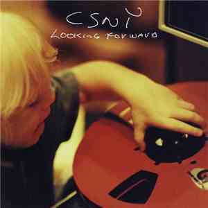 Crosby, Stills, Nash & Young - Looking Forward album