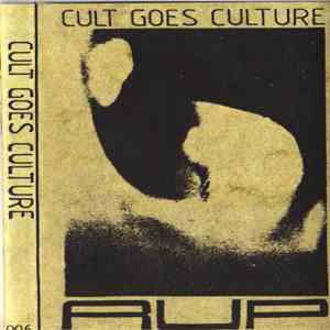 Cult Goes Culture / R.U.P. - R.U.P. album