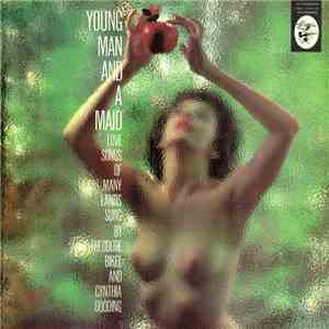 Cynthia Gooding And Theodore Bikel - A Young Man And A Maid (Love Songs Of Many Lands) album