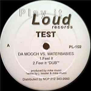 Da Mooch Vs. Waterbabies - Feel It album