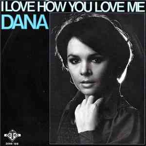 Dana  - I Love How You Love Me album