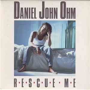 Daniel John Ohm - Rescue Me album
