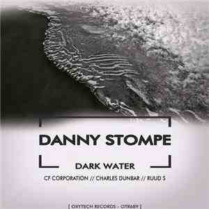 Danny Stompe - Dark Water album