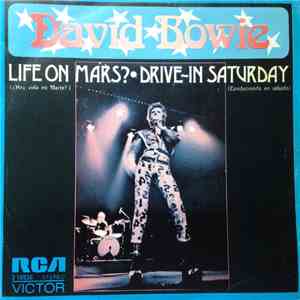 David Bowie - Live On Mars? = ¿Hay Vida En Marte? / Drive-in Saturday = Conduciendo En Sábado album