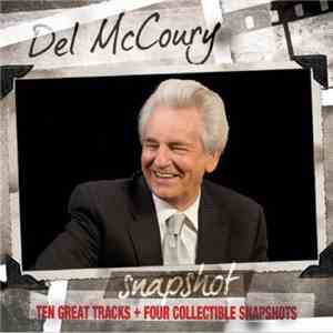 Del McCoury - Snapshot (Ten Great Tracks + Four Collectible Snapshots) album