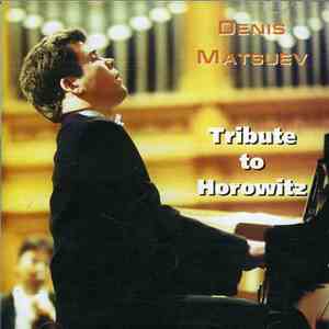 Denis Matsuev - Tribute To Horowitz album