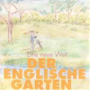 Der Englische Garten - Eine Neue Welt album