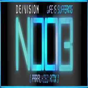 De/Vision - Life Is Suffering (Paralyzed Rmx) album