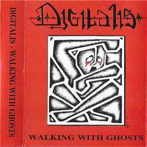 Digitalis  - Walking With Ghosts album