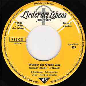 Dillenburger Feldzugschor - Wunder Der Gnade Jesu album