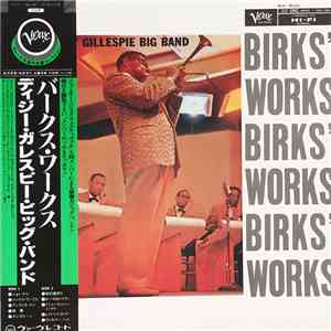 Dizzy Gillespie Big Band - Birks' Works album