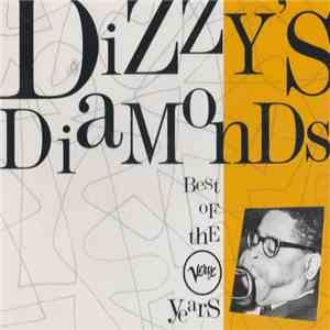 Dizzy Gillespie - Dizzy's Diamonds (The Best Of The Verve Years) album