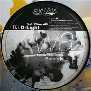 DJ D-Light Feat. Climax 69 - Massanfertigung album