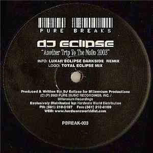 DJ Eclipse - Another Trip To The Moon 2003 album