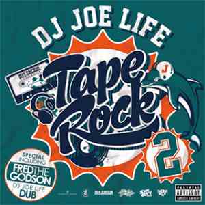 DJ Joe Life - Tape Rock 2 album