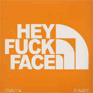 DJ Peabird - Hey Fuck Face album