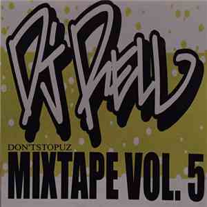 DJ Rell - Mixtape Vol. 5 album