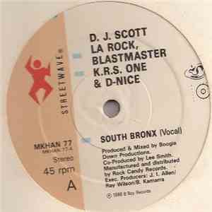 DJ Scott La Rock, D-Nice & KRS-One - South Bronx / The "P" Is Free album