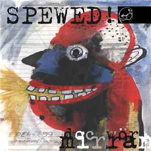 Doc Wör Mirran - Spewed! album