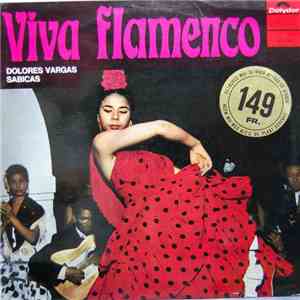 Dolores Vargas & Sabicas - Viva Flamenco album