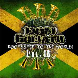 Don Goliath - Rootsstep to the World Vol. 16 album