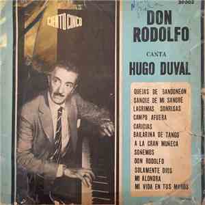 Don Rodolfo, Hugo Duval - Don Rodolfo Canta Hugo Duval album