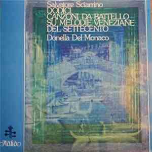 Donella Del Monaco, Salvatore Sciarrino - Dodici Canzoni Da Battello Su Melodie Veneziane Del Settecento album