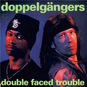 Doppelgängers - Double Faced Trouble album