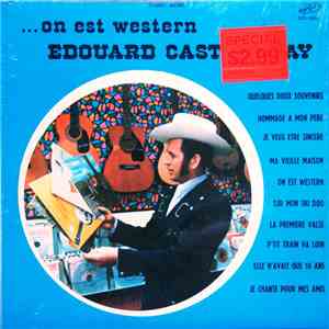 Édouard Castonguay - On est Western album