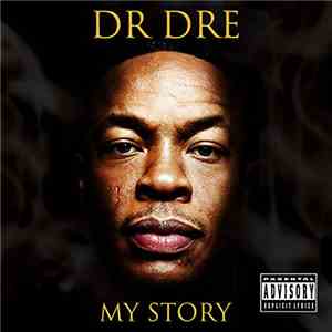 Dr. Dre - My Story album