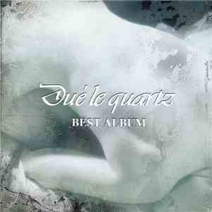 Dué Le Quartz - Best Album album