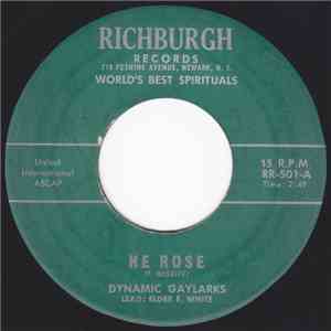 Dynamic Gaylarks - He Rose / Child Do Love Jesus album