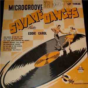 Eddie Carol And His Corn Cobbers - Square Dances Set Three album
