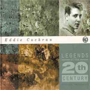 Eddie Cochran - Eddie Cochran: Legends Of The 20th Century album