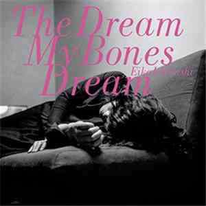 Eiko Ishibashi - The Dream My Bones Dream album