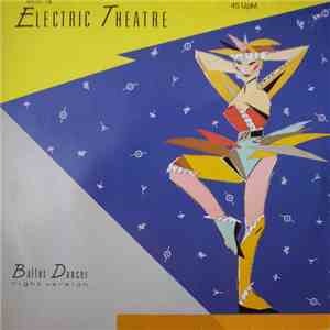 Electric Theatre - Ballet Dancer (Night Version) album