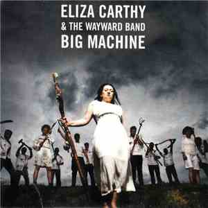 Eliza Carthy & The Wayward Band - Big Machine album