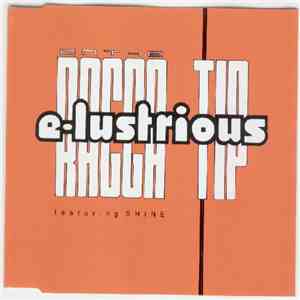 E-Lustrious Featuring Shine - On The Ragga Tip album