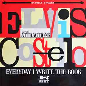 Elvis Costello And The Attractions - Everyday I Write The Book album