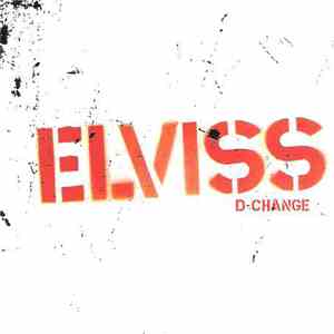 Elviss - D-Change album