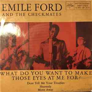 Emile Ford & The Checkmates - What Do You Want To Make Those Eyes At Me For? album