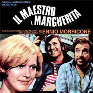 Ennio Morricone - Il Maestro E Margherita (Original Motion Picture Soundtrack) album