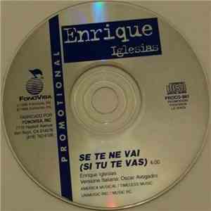 Enrique Iglesias - Se Te Ne Vai (Si Tu Te Vas) album