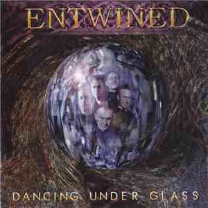 Entwined - Dancing Under Glass album
