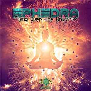 Ephedra  - Flying Over The Universe album