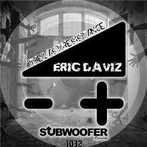 Eric Daviz - The Last Resistance album